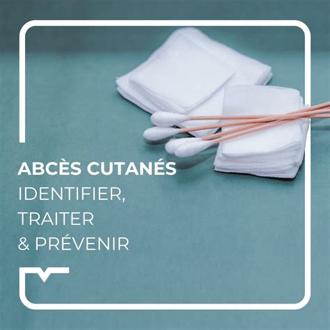 Abcès cutanés : Identifier, traiter et prévenir - Alegria Medical Centre