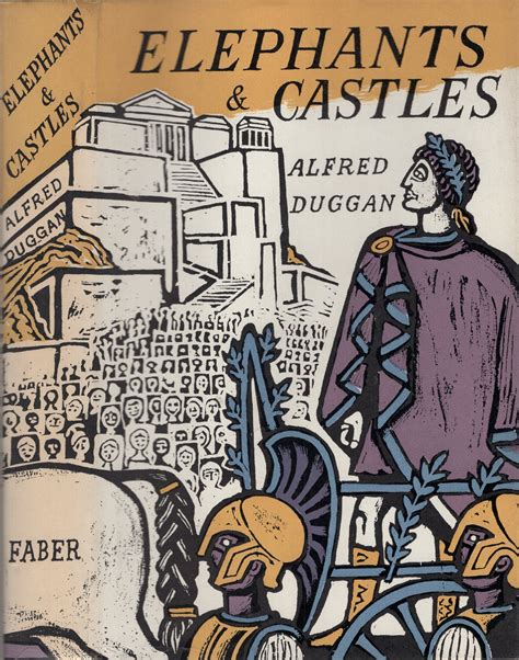 Elephants and Castles by DUGGAN ALFRED: Near Fine Hardcover (1963) 1st Edition | Wyseby House Books