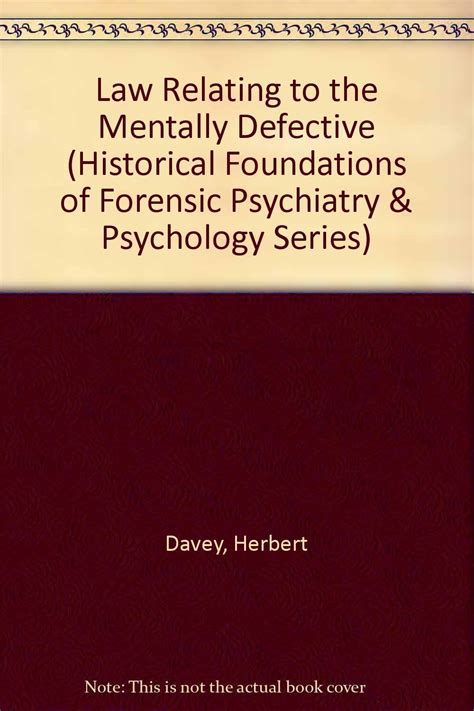 Buy The Law Relating To The Mentally Defective (Historical Foundations ...