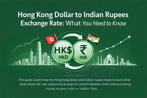 Hong Kong Dollar to Indian Rupees Exchange Rate: What You Need to Know ...
