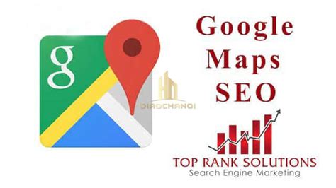 Hướng dẫn cách Seo Google Map lĩnh vực Bất Động Sản