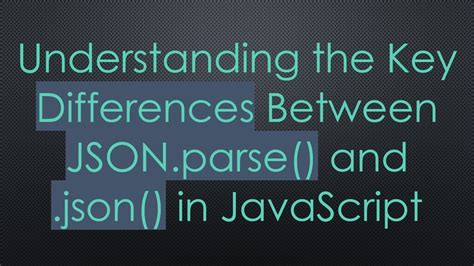 Difference Between JSON Parse and Stringify 的图像结果