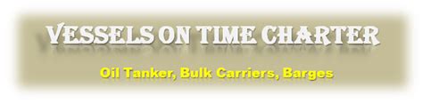 Vessel on Time Chater - Dry Bulk Cargo Ship