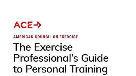 ACE Personal Trainer Certification Exam Study Guide: Role & Scope of ...