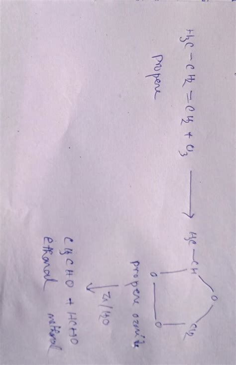 Convert propene to ethanal.In3-4 steps - Brainly.in
