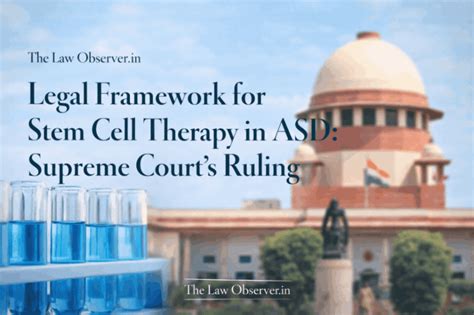 Legal Framework for Stem Cell Therapy in ASD: Supreme Court's Ruling ...