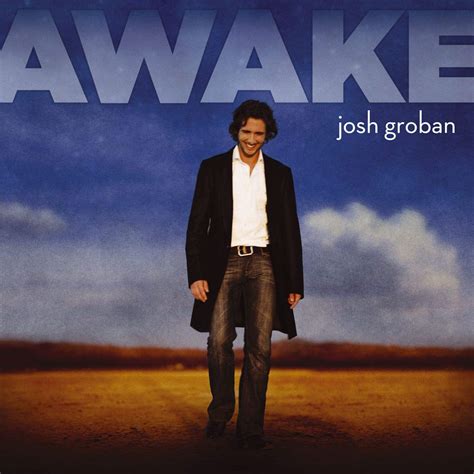 Awake: Josh Groban, Josh Groban, Adam Crossley, Andy Selby, Andrea ...