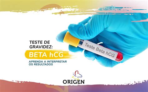 Beta Hcg Quando Fazer E Os Valores Do Resultado Beta HCG