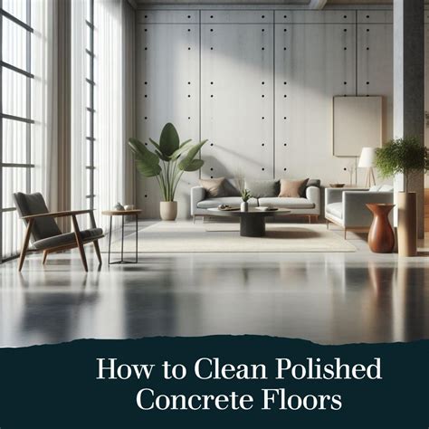 Stylish How Do You Clean Concrete Floors To Upgrade