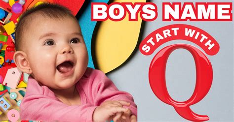200+ Unique Boy Names That Start With Q 2025 With Meanings