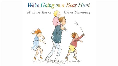 We're Going on A Bear Hunt Lyrics - GigWise