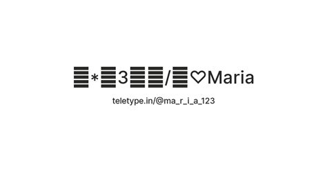 3^）/～♡Maria — Teletype
