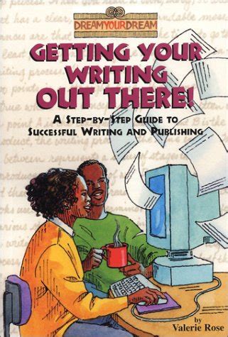 Buy Dream Your Dream: Getting Your Writing Out There! : A Step-By-Step ...