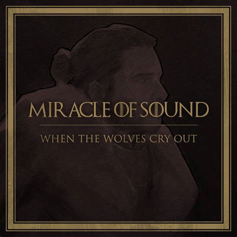 Image result for Wolves Cry Lyrics