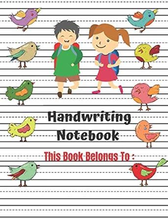 Handwriting Notebook: Handwriting Practice Paper, Blank Lined Notebook ...