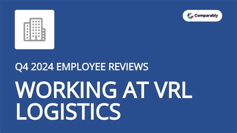 VRL Logistics Culture | Comparably