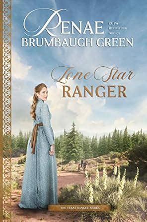 Lone Star Ranger (The Texas Ranger Book 1) eBook : Brumbaugh Green ...