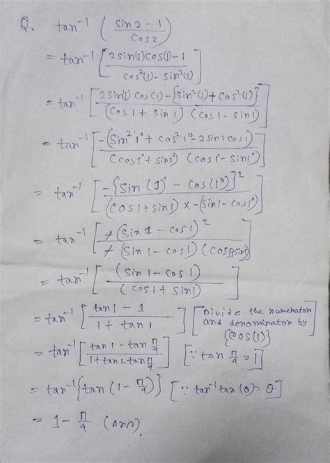 tan inverse( ( sin2-1) /cos2) - Brainly.in