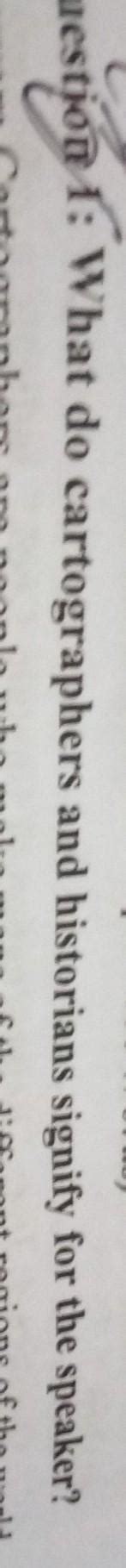 what do cartographer and historian signify for the speaker in margaret ...