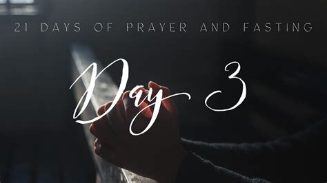 Prayer and Fasting – Day 3 – Maranatha Christian Center