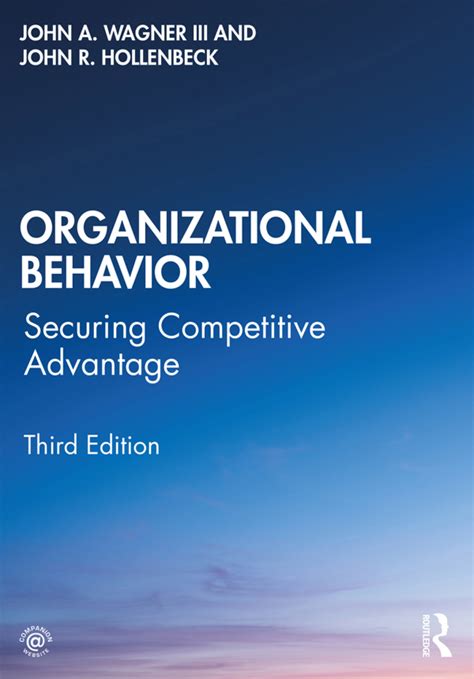 Organizational Behavior Securing Competitive Advantage 3rd Edition â ...