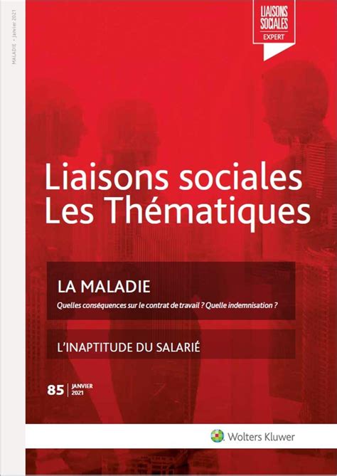 Buy La maladie: Quelles conséquences sur le contrat de travail ? Quelle ...