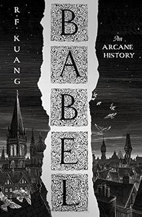Babel: Or The Necessity Of Violence: An Arcane History Of The Oxford ...