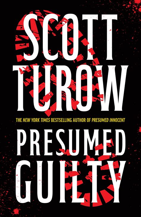 Presumed Guilty: The Sunday Times Bestselling Author (Rusty Sabich ...
