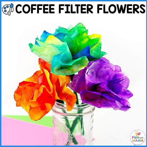 How to Make Coffee Filter Flowers - Fun with Mama