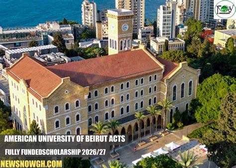 American University of Beirut ACTS Fully Funded Scholarship 2026/27 - NewNowGh