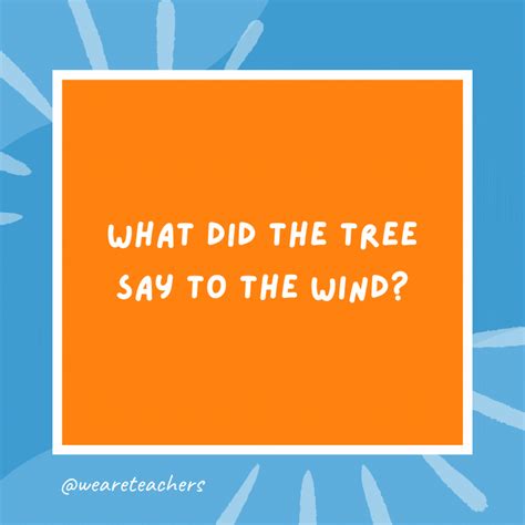 What Did The Tree Say To The Wind at Ryan Cushman blog