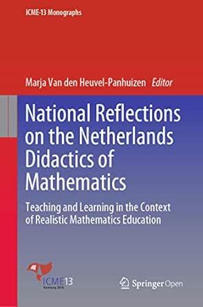 National Reflections on the Netherlands Didactics of Mathematics ...