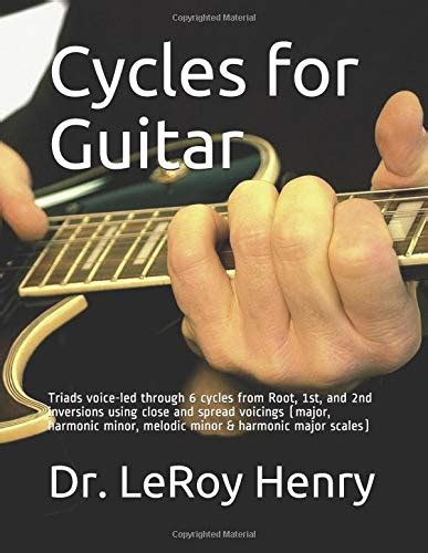 Buy Cycles for Guitar: Triads voice-led through 6 cycles from Root, 1st ...