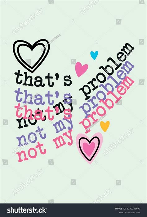 Image result for Not My Problem Edits