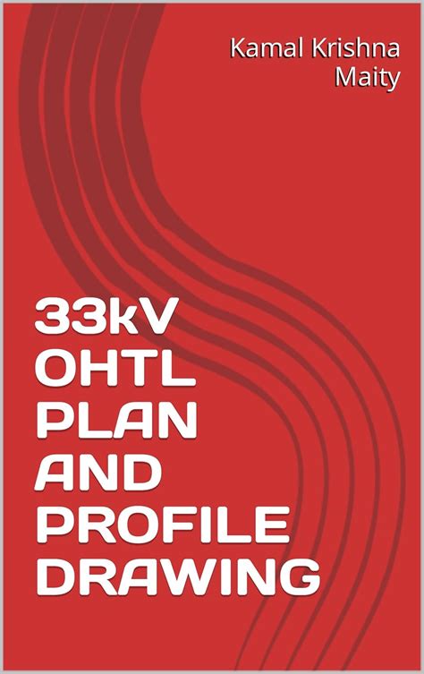 33kV OHTL PLAN AND PROFILE DRAWING eBook : Maity, Kamal Krishna ...