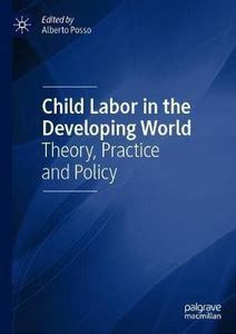 Child Labor in the Developing World: Buy Child Labor in the Developing ...