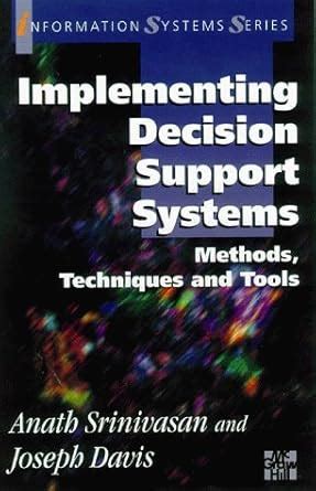 Buy Implementing Decision Support Systems: Methods, Techniques and ...