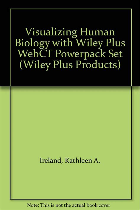 Buy Visualizing Human Biology with Wiley Plus WebCT Powerpack Set Book ...