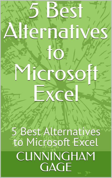 5 Best Alternatives to Microsoft Excel: 5 Best Alternatives to ...