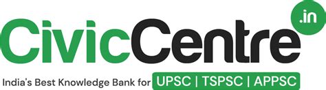 CivicCentre.in - India's Best Online Knowledge Bank for UPSC | TSPSC ...