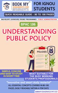 IGNOU BPAC 106 Understanding Public Policy Quick Readable Notes ...