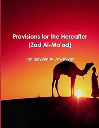 Buy Provisions for the Hereafter: (zad Al-Ma'ad) زاد المعاد Book Online ...