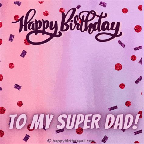 Amazing Happy Birthday Dad GIFs Download for Free