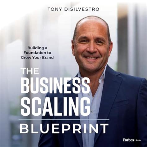 The Business Scaling Blueprint: Building a Foundation to Grow Your ...