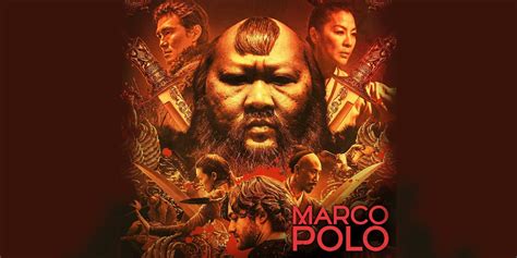 Marco Polo (2014–2016) – TV Series Review - Seven Swords