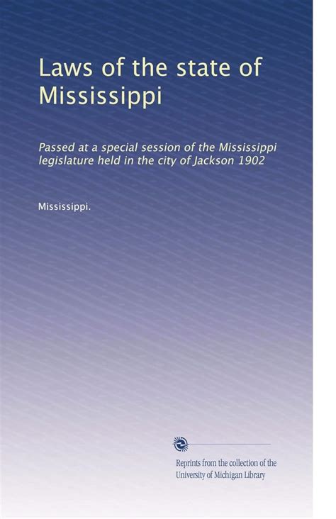 Laws of the state of Mississippi: Passed at a special session of the ...