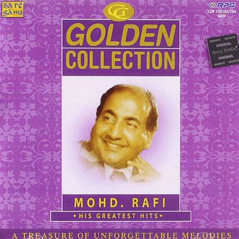 The Golden Collection - Mohammed Rafi : Mohammed Rafi, Jaidev, Naushad ...