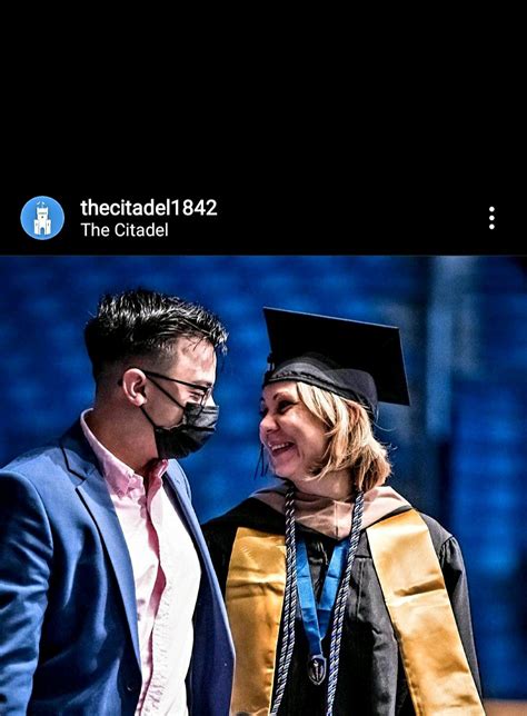 Thank you for showing me the way to The Citadel when you graduated ...