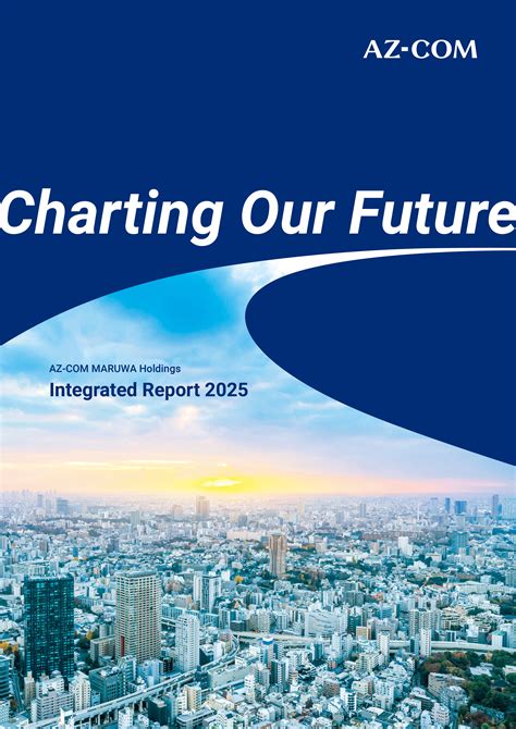 Integrated Report | IR Library | Investor Relations | AZ-COM MARUWA ...