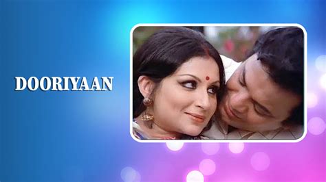 Dooriyan 1979 Full Movie Online - Watch HD Movies on Airtel Xstream Play